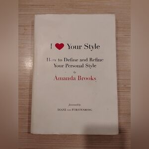 I Love Your Style by Amanda Brooks - White Cover